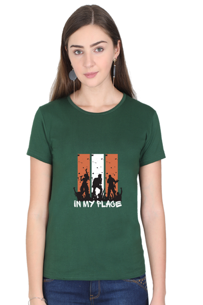 In my place - Female cotton Half sleeves T-shirt